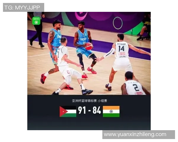 2019年2月23日中国男篮对阵约旦的精彩对决回顾与分析 2019年2月23日中国男篮对阵约旦的精彩对决回顾与分析